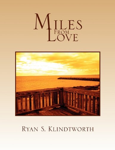 Miles from Love [Paperback]
