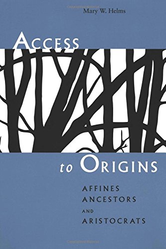 Access To Origins Affines, Ancestors, And Aristocrats [Paperback]