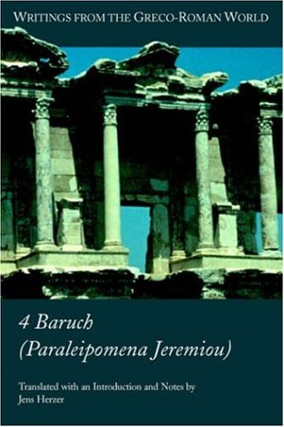 4 Baruch (paraleipomena Jeremiou) (writings From The Greco-Roman World) [Paperback]