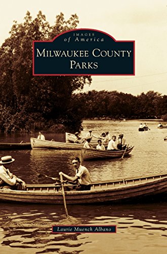 Milwaukee County Parks [Hardcover]