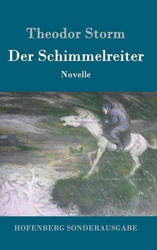 Der Schimmelreiter (german Edition) [Hardcover]