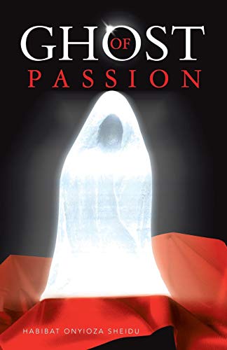 Ghost of Passion [Paperback]