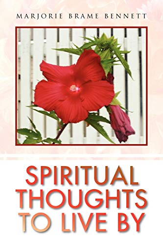Spiritual Thoughts to Live By [Paperback]