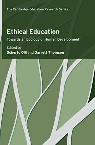 Ethical Education Towards an Ecology of Human Development [Hardcover]