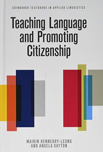 Teaching Language and Promoting Citizenship [Hardcover]