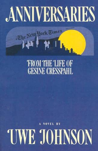 Anniversaries From the Life of Gesine Cresspahl [Paperback]