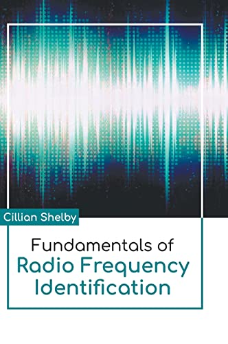Fundamentals of Radio Frequency Identification [Hardcover]
