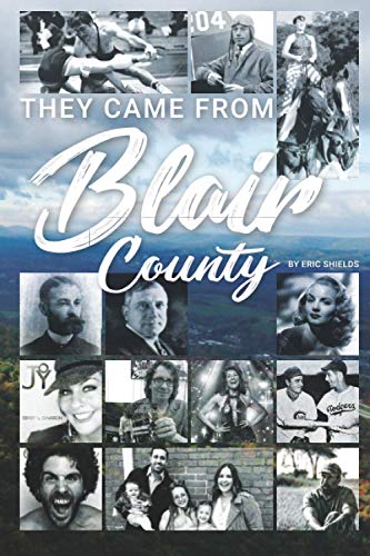 They Came from Blair County [Paperback]