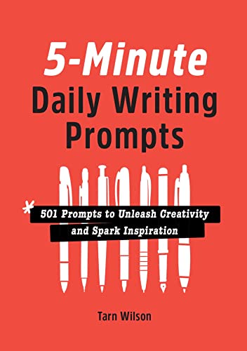 5-Minute Daily Writing Prompts 501 Prompts to Unleash Creativity and Spark Insp [Paperback]