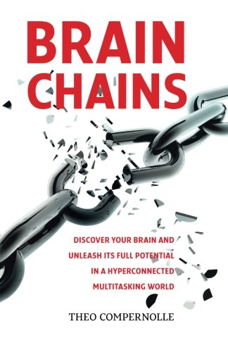 Brainchains Your Thinking Brain Explained In Simple Terms. Full Of Practical To [Paperback]
