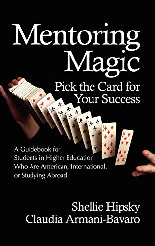 Mentoring Magic  Pick the Card for Your Success A Guidebook for Students in Hi [Hardcover]