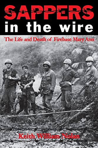 Sappers In The Wire The Life And Death Of Firebase Mary Ann (williams-Ford Texa [Paperback]
