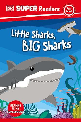 DK Super Readers Pre-Level Little Sharks Big Sharks [Hardcover]