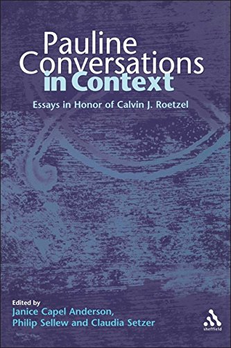 Pauline Conversations in Context Essays in Honor of Calvin J. Roetzel [Hardcover]