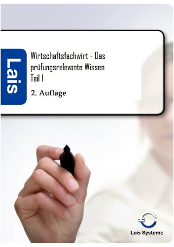 Wirtschaftsfachwirt - Das Pr|fungsrelevante Wissen (german Edition) [Paperback]