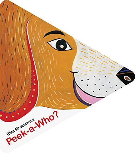 Peek-a-Who [Board book]
