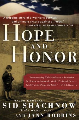 Hope and Honor A Memoir of a Soldier's Courage and Survival [Paperback]