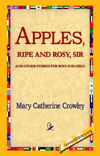 Apples, Ripe and Rosy, Sir [Hardcover]