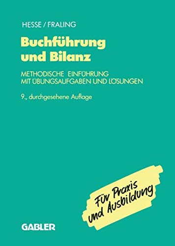 Buchfhrung und Bilanz Methodische Einfhrung mit bungsaufgaben und Lsungen [Paperback]