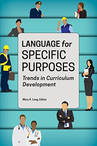 Language For Specific Purposes Trends In Curriculum Development [Hardcover]