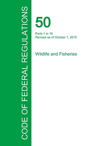 Code Of Federal Regulations Title 50, Volume 1, October 1, 2015 [Paperback]