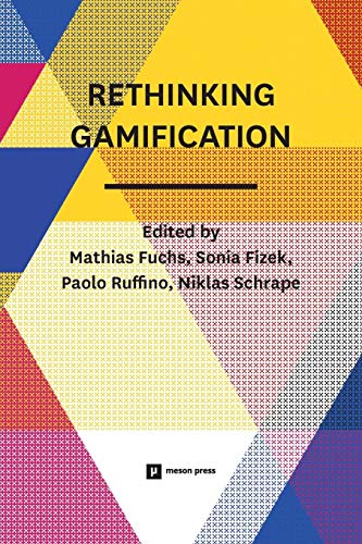 Rethinking Gamification [Paperback]