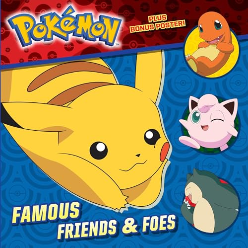 Famous Friends &amp Foes (Pokmon) [Paperback]
