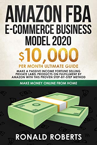 Amazon FBA ECommerce Business Model 2020 [Paperback]