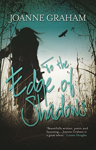 To the Edge of Shadows A psychological, thrilling and heart-warming read [Paperback]