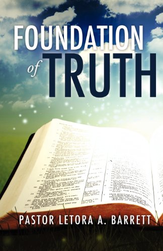Foundation Of Truth [Paperback]