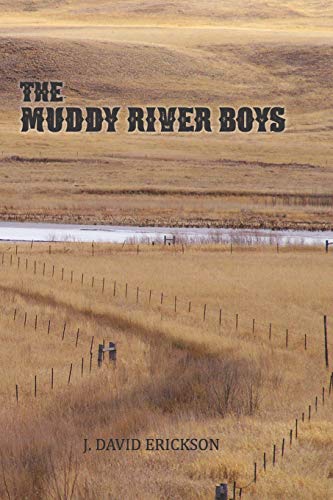 Muddy River Boys  Dakota Tales [Paperback]