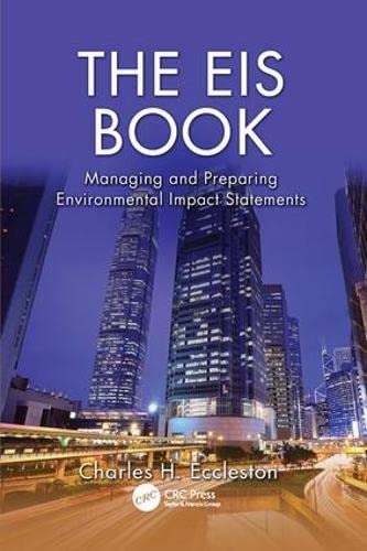 The EIS Book Managing and Preparing Environmental Impact Statements [Paperback]