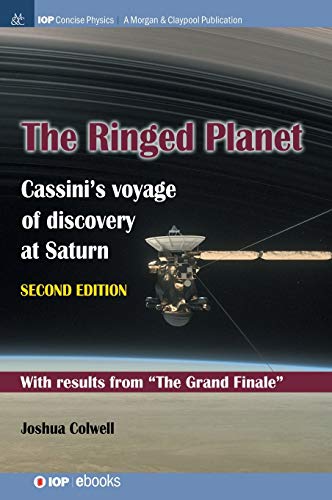 The Ringed Planet, Second Edition Cassini&aposs Voyage of Discovery at Saturn [Hardcover]