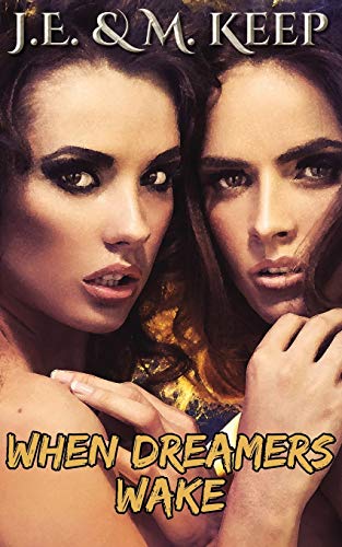 When Dreamers Wake [Paperback]