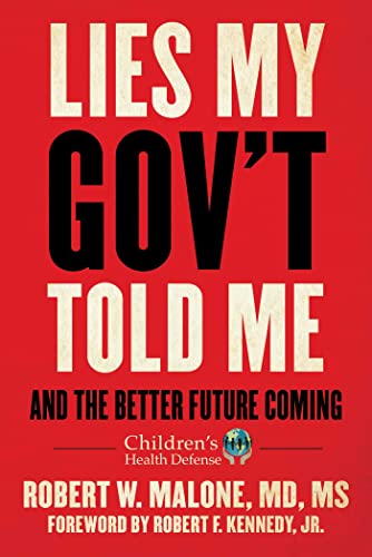 Lies My Gov&39t Told Me And the Better Future Coming [Hardcover]