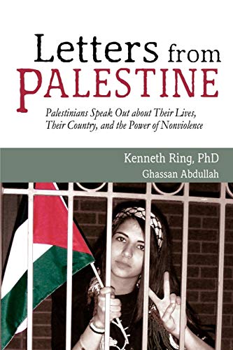 Letters From Palestine Palestinians Speak Out About Their Lives, Their Country, [Paperback]