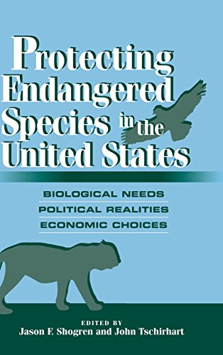 Protecting Endangered Species in the United States Biological Needs, Political  [Hardcover]