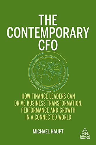 The Contemporary CFO How Finance Leaders Can Drive Business Transformation, Per [Paperback]