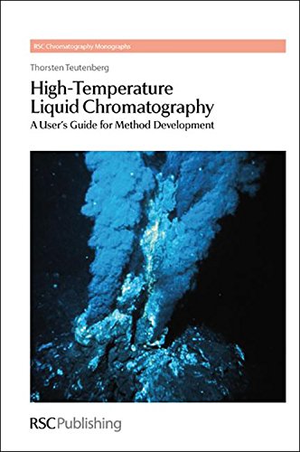 High-Temperature Liquid Chromatography A User's Guide for Method Development [Hardcover]