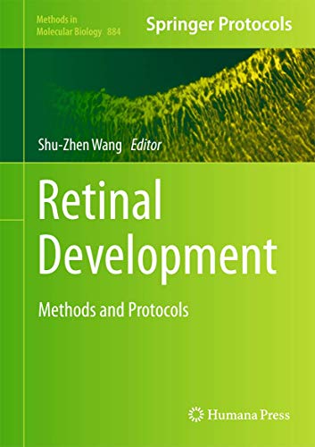 Retinal Development Methods and Protocols [Hardcover]