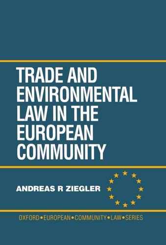 Trade and Environmental Law in the European Community [Hardcover]
