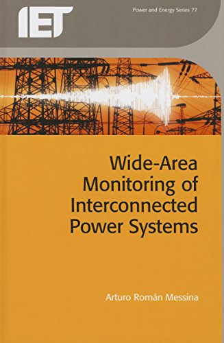 Wide Area Monitoring of Interconnected Power Systems [Hardcover]