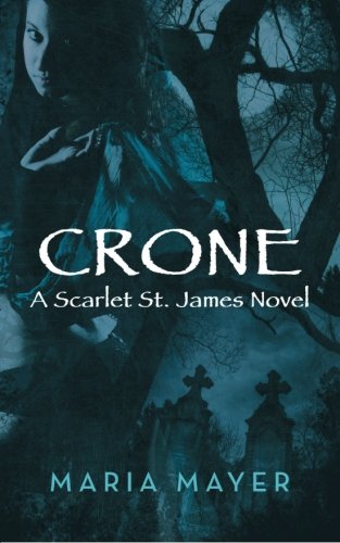 Crone A Scarlet St. James Novel [Paperback]