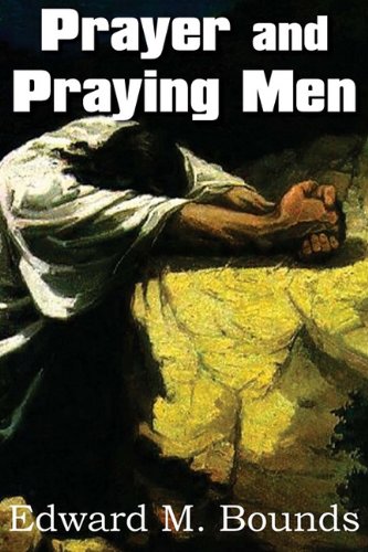 Prayer And Praying Men [Paperback]