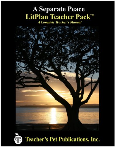 A Separate Peace Litplan Teacher Pack (print Copy) [Perfect Paperback]