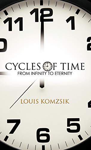 Cycles Of Time From Infinity To Eternity [Hardcover]