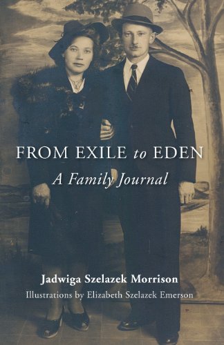 From Exile To Eden A Family Journal [Paperback]