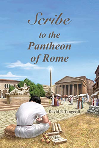 Scribe to the Pantheon of Rome [Paperback]
