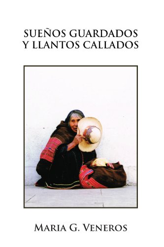Sueos Guardados y Llantos Callados [Paperback]