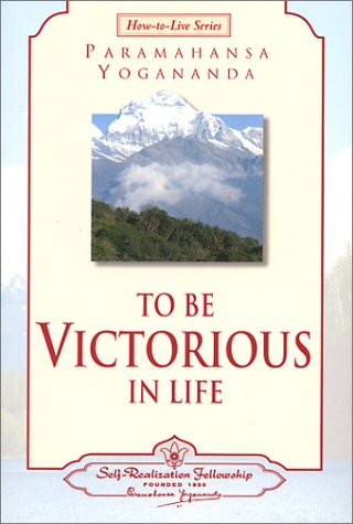 To Be Victorious In Life (how-To-Live Series, 1) [Paperback]